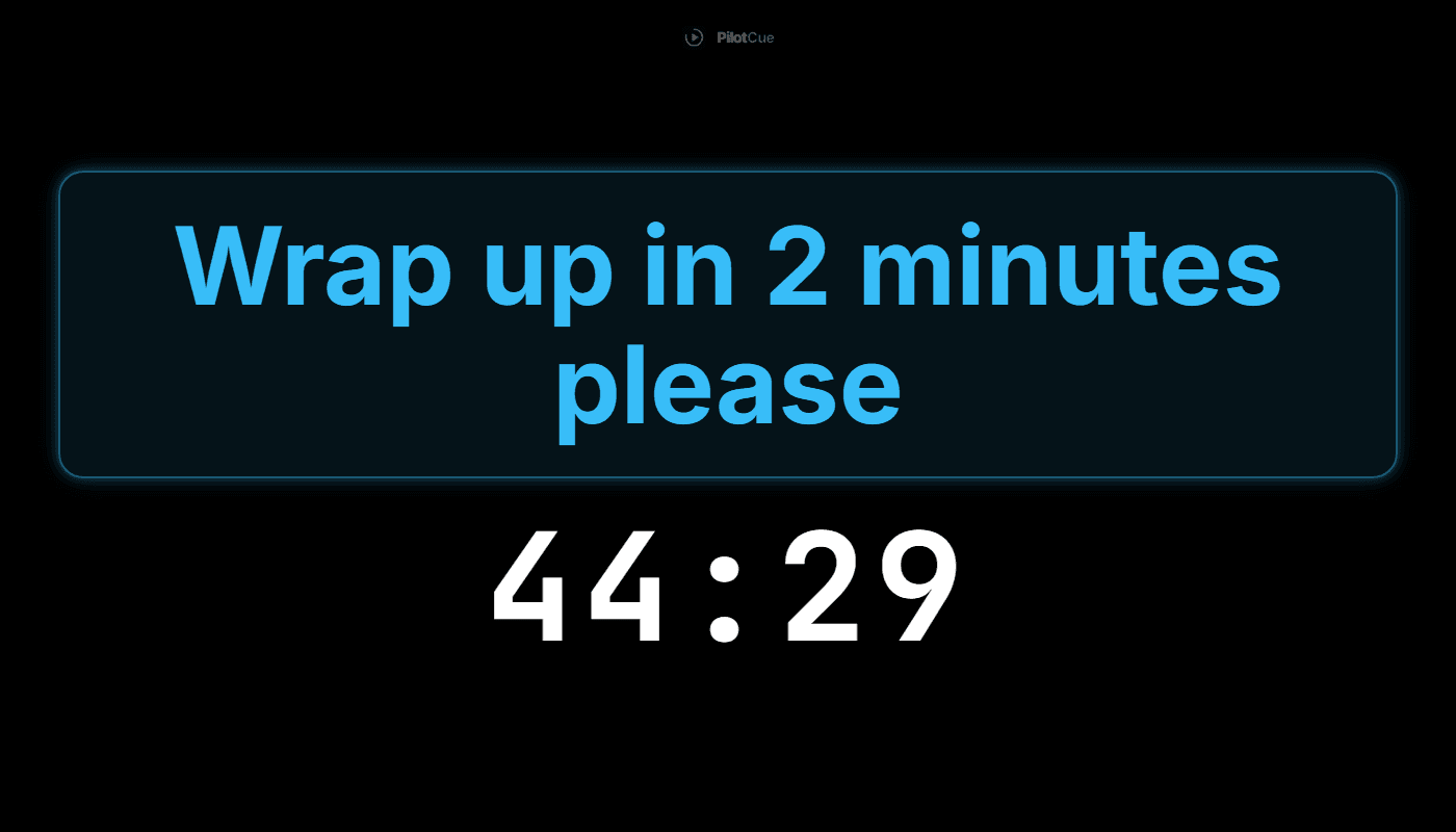 The PilotCue speaker screen showing the message "Wrap up in 2 minutes please" above a countdown.